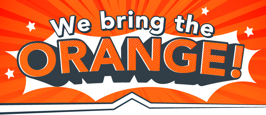 We Bring the orange